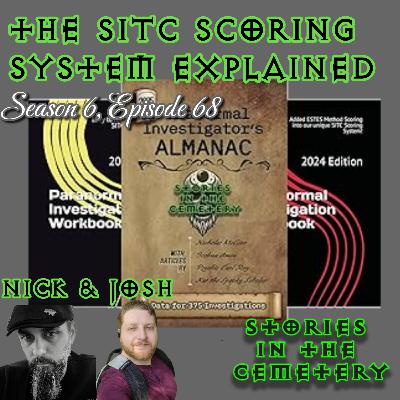 S6 E68 The SITC Scoring System Explained