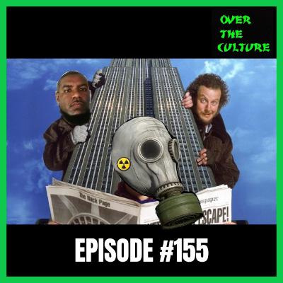 Over The Culture: November 20th, 2022 ("Home Alone 2: Lost in New York")