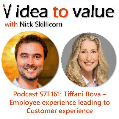 Podcast S7E161: Tiffani Bova - Employee Experience leading to Customer Experience