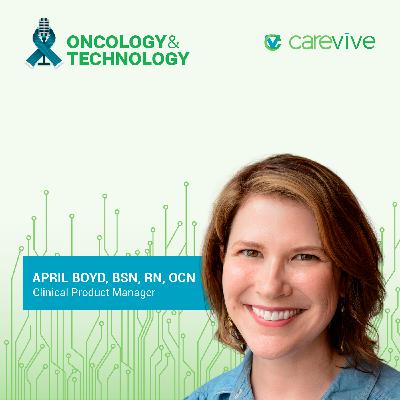 Oncology and Technology: Applying Oncology Expertise At Scale, Part 3