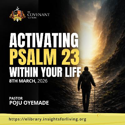 Activating Psalm 23 Within Your Life