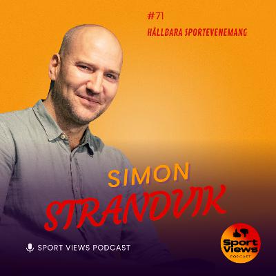 #71 - Simon Strandvik - Hållbara sportevenemang