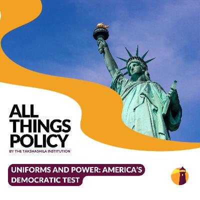 Uniforms and Power: America’s Democratic Test Uniforms and Power: America’s Democratic Test