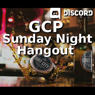 GCP: Sunday Hangout - Brogan Checks In