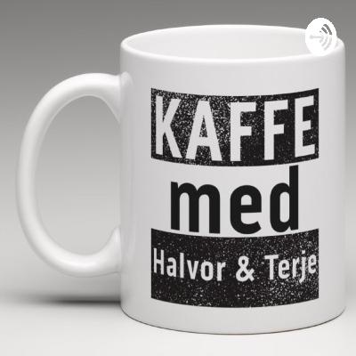 15 - Kaffe med Halvor & Terje