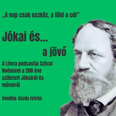 „A nap csak eszköz, a föld a cél” – Jókai és a jövő