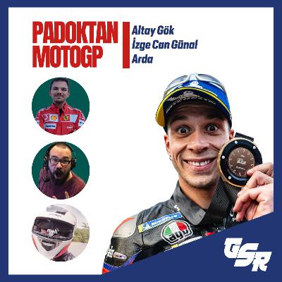 Padoktan MotoGP #44: Efeler Ligi Padoktan MotoGP #44: Efeler Ligi