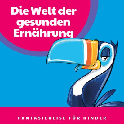 Tuka, der fröhliche Tukan: Eine Reise in die Welt der gesunden Ernährung