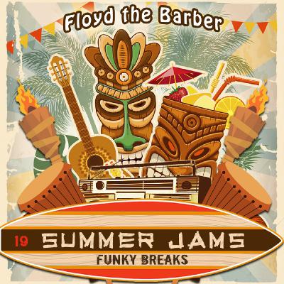 Summer Jams 19 (Funky Breaks Mix)