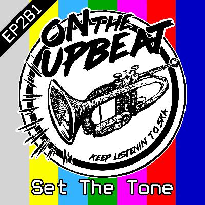 Set The Tone (EP.281) Set The Tone (EP.281)