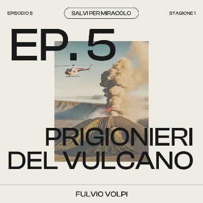 Prigionieri del Vulcano - Kīlauea 1992 Prigionieri del Vulcano - Kīlauea 1992