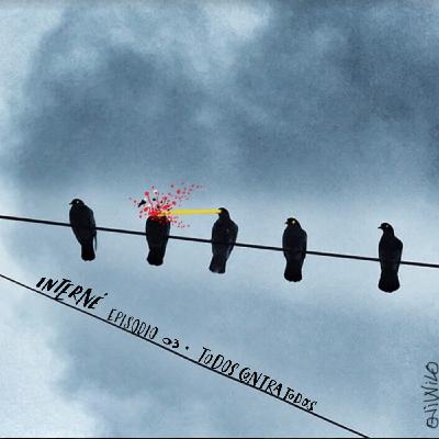 Episodio 3: Todos contra todos