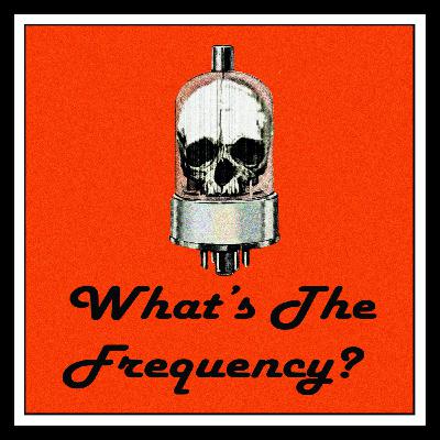 What's the Frequency: Teaser