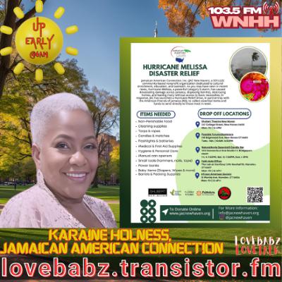 Up Early with LBLT: Karaine Holness, JAC (Jamaican American Connection) - Hurricane Melissa Disaster Relief Up Early with LBLT: Karaine Holness, JAC (Jamaican American Connection) - Hurricane Melissa Disaster Relief