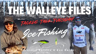 Tackle Talk Tuesday- Hardwater Bait Selection w/ Dan Harper