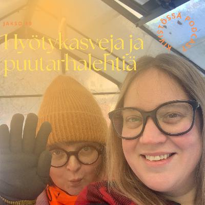 Hyötykasveja ja puutarhalehtiä