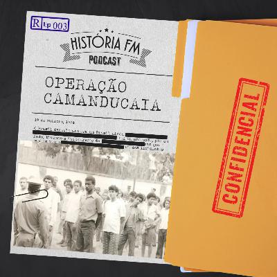 Operação Camanducaia - História FM Drops 003 Operação Camanducaia - História FM Drops 003