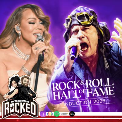 ROCK HALL 2026 Noms Are Weird & METALLICA X Sphere | The Podcast That Rocked