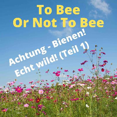 To Bee Or Not To Bee #9 To Bee Or Not To Bee #9