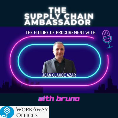 From Transactional to Transformational: The Future of Procurement with Jean-Claude Azar