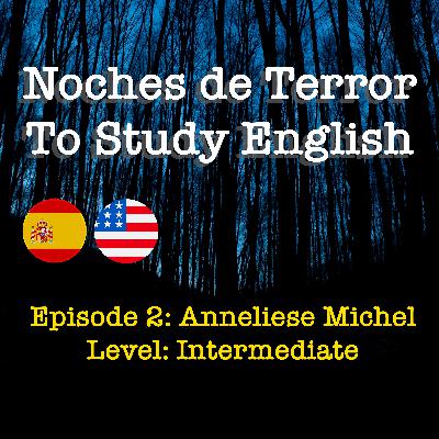 Episode 2 - Anneliese Michel - B1
