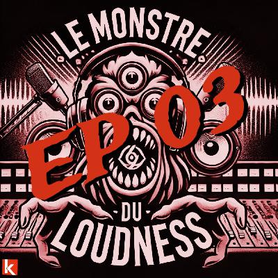 Le Monstre du Loudness EP 03 - développement économique dans la musique, L'auto tune,.. ( Acoustik l'école 100% son )