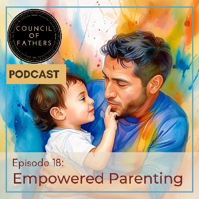Empowered Parenting