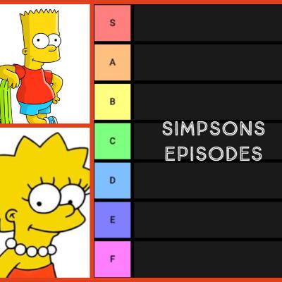 The Tier List Ep 16- Simpsons Episodes