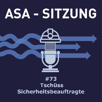 #073 - Tschüss Sicherheitsbeauftragte #073 - Tschüss Sicherheitsbeauftragte