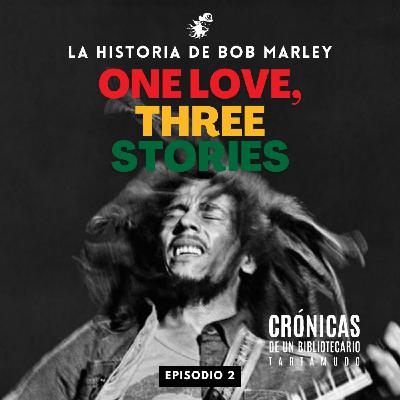Crónica #14: La Historia de Bob Marley Pt.2