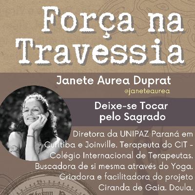 11. Deixe-se tocar pelo Sagrado - Janete Aurea Duprat