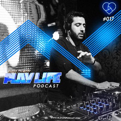 #017 Play Life with DJ NYK & Zaeden