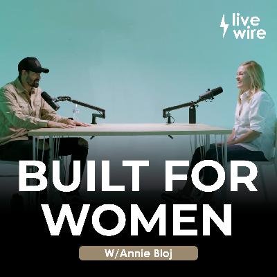 Ep #3: Designing for Women Who Work w/ Annie Bloj