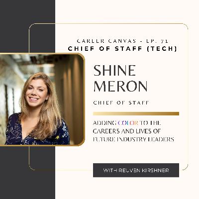 Chief of Staff with Shine Meron - Episode 71 Chief of Staff with Shine Meron - Episode 71