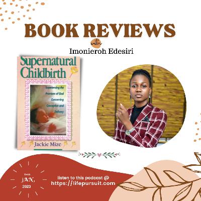 Supernatural Childbirth //January Book Review // Jackie Mize