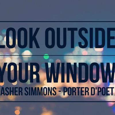 Look Outside Your Window feat. Asher Simmons