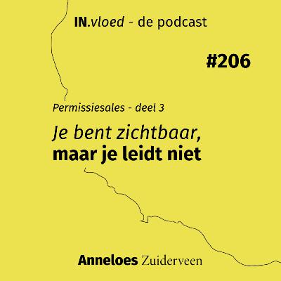 Je bent zichtbaar, maar je leidt niet #206 Je bent zichtbaar, maar je leidt niet #206