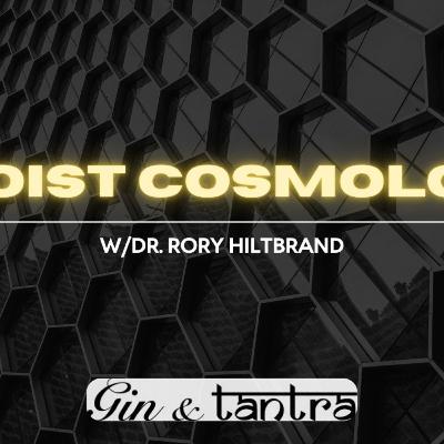 Daoist Cosmology w/Dr. Rory Hiltbrand