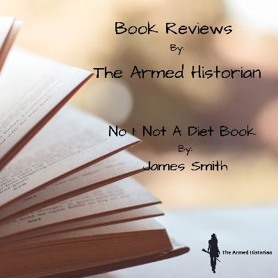 Not A Diet Book by James Smith: A Book Review Not A Diet Book by James Smith: A Book Review