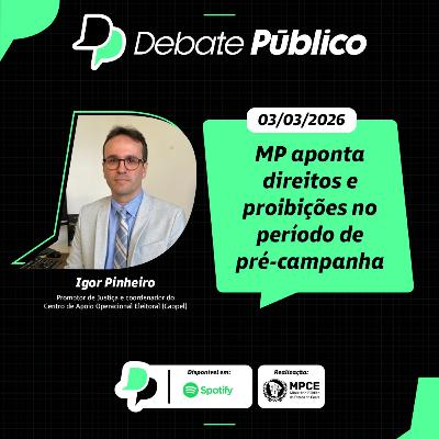 MP aponta direitos e proibições no período de pré-campanha eleitoral