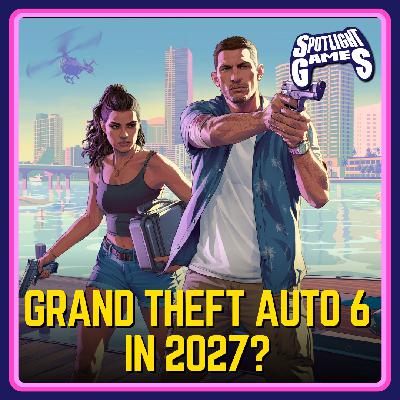 Grand Theft Auto 6 Delayed Again