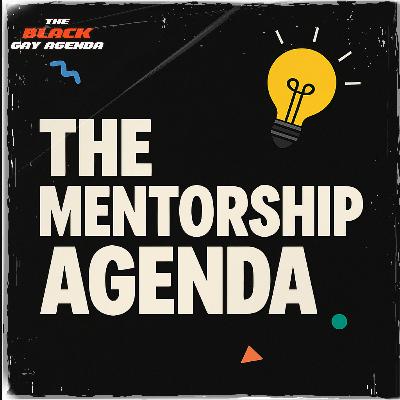 The Mentorship Agenda | SZN 3 Episode 16 The Mentorship Agenda | SZN 3 Episode 16