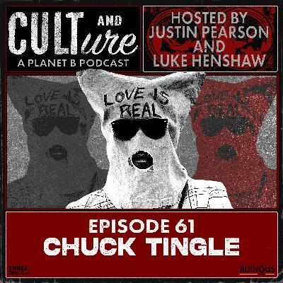 Cult & Culture Podcast Episode 61 feat. Chuck Tingle