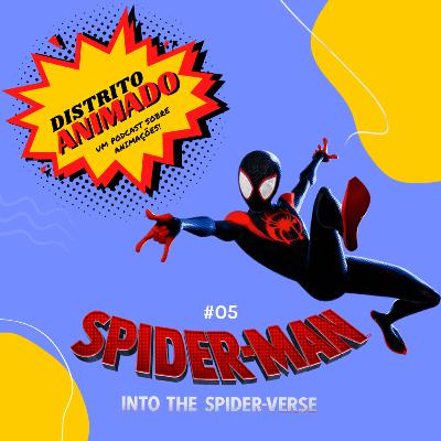 Distrito Animado 05 - Homem-Aranha: No Aranhaverso, Muita aranha e muita teia