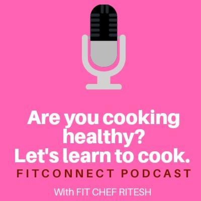 Are you cooking Healthy? Learn Healthy Cooking with Fit Chef RITESH #healthycooking #weightlossfood
