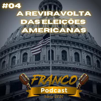 Entenda A Reviravolta das Eleições Americanas Entenda A Reviravolta das Eleições Americanas
