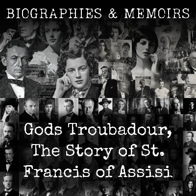 01 - Gods Troubadour, The Story of St. Francis of Assisi by Sophie Jewett