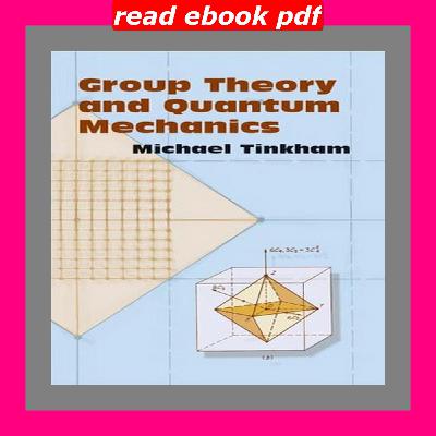 [[F.r.e.e D.o.w.n.l.o.a.d R.e.a.d]] Group Theory and Quantum Mechanics (Dover Books on Chemistry) textbook$