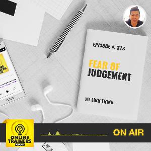Episode 218 – Fear of Judgment