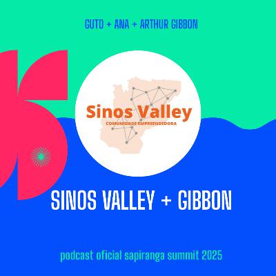 Sinos Valley + Gibbon - Host: Fernando - Dia 15/08